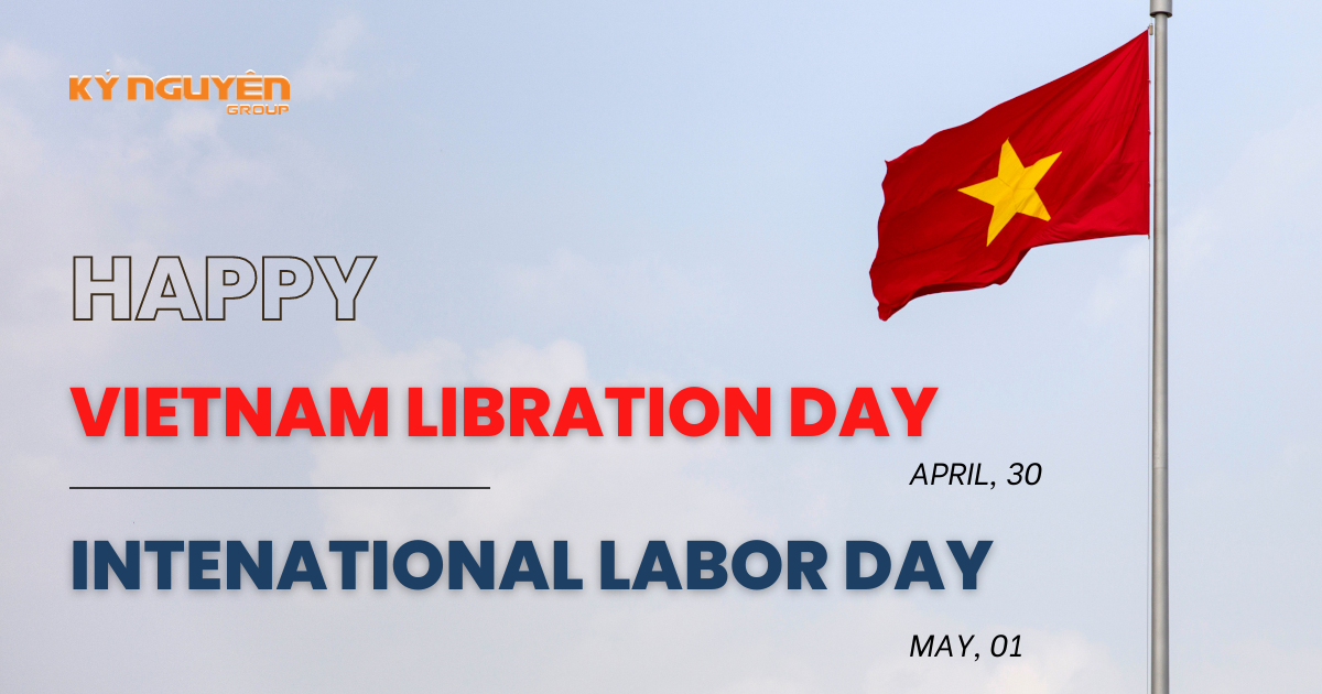 Vietnam Liberation Day 30/04 and International Labour Day 01/05