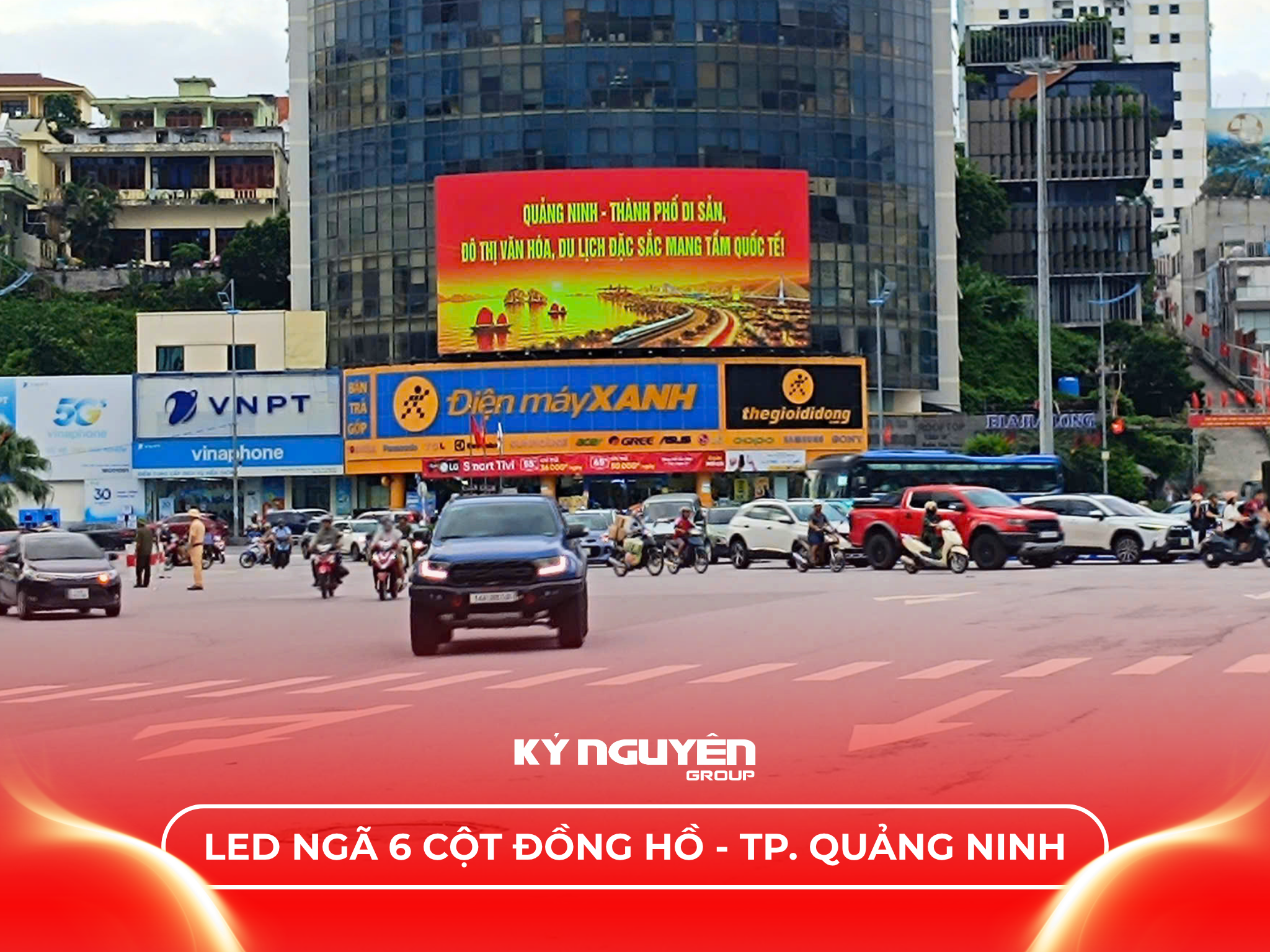 Thành phố Quảng Ninh hiện diện trên màn hình LED Kỷ Nguyên Group